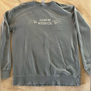 Comfort Colors Blue Sweatshirt with Inspirational Print